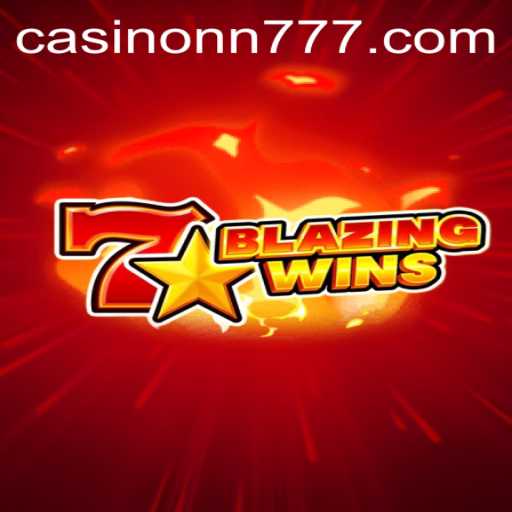 BlazingWins: The Thrilling World of nn777 Gaming Unveiled