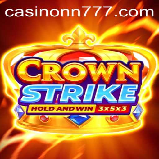 Crownstrike: The Revolution in Tactical Gaming with nn777