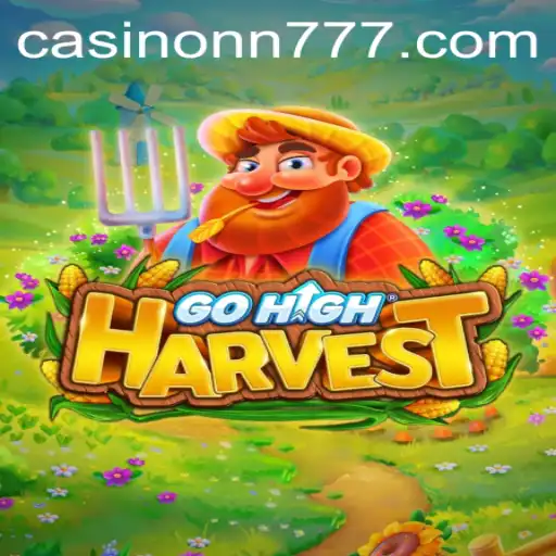 Explore the Exciting World of GoHighHarvest: Unveiling the Mysteries with nn777